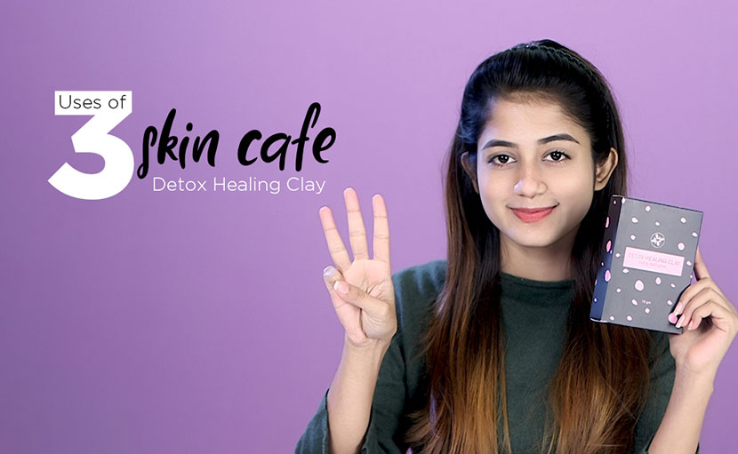 স্কিন ক্যাফে ডিটক্স হিলিং-ক্লে ব্যবহার করুন ৩টি নিয়মে